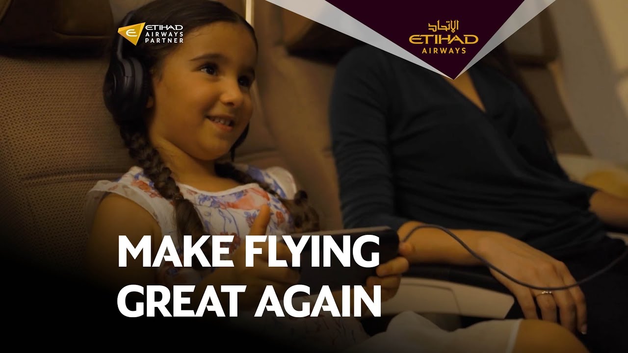 Make flying great again Etihad Airways